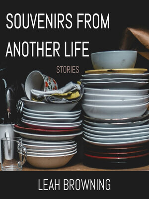 cover image of Souvenirs from Another Life